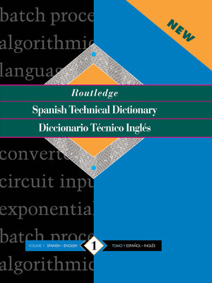 cover image of Routledge Spanish Technical Dictionary Diccionario tecnico ingles